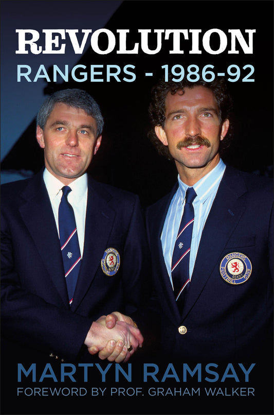 Revolution: Rangers (1986-92)