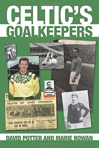 Celtic's Goalkeepers