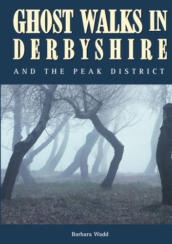 Ghost Walks in Derbyshire