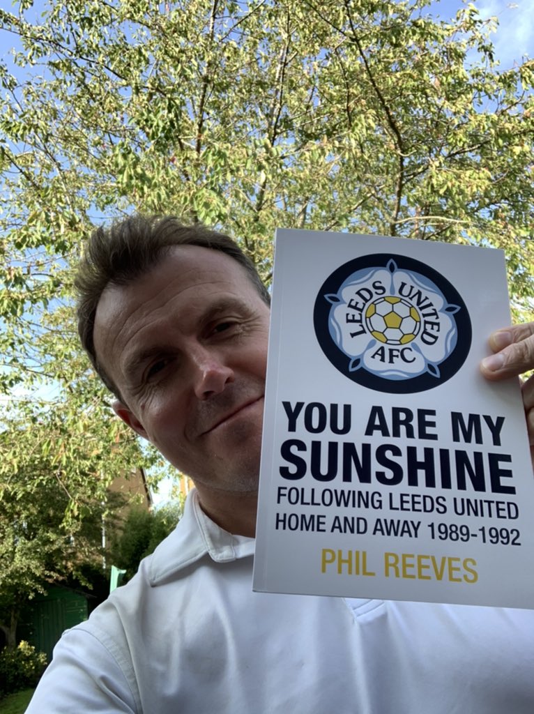 You Are My Sunshine - Following Leeds United Home and Away 1989-1992