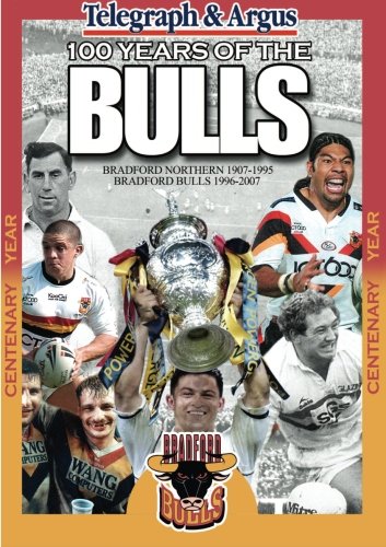 100 Years of the Bradford Bulls