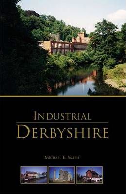 Industrial Derbyshire