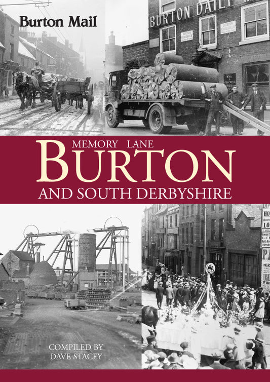 Memory Lane Burton and South Derbyshire