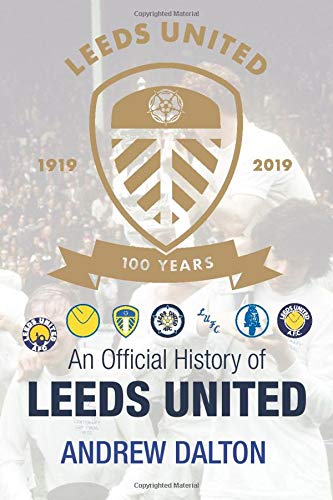 An Official History of Leeds United