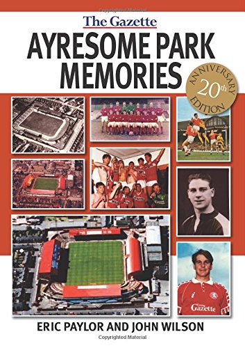 Ayresome Park Memories, 20th Anniversary Edition