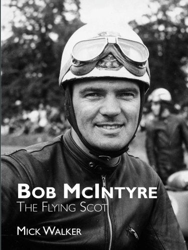 Bob McIntyre - The Flying Scot (Large Format)