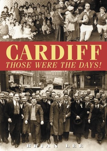 Cardiff – Those Were The Days