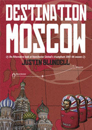 Destination Moscow: An Alternative Look at Manchester United's 2007-8 Season