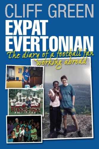 Expat Evertonian. The Diary of a football fan working abroad.