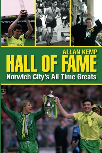 Hall of Fame: Norwich City's All Time Greats