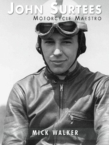 John Surtees - Motorcycle Maestro (Large Format)