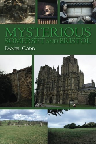 Mysterious Somerset and Bristol