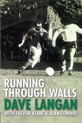 Dave Langan : Running Through Walls