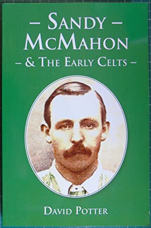Sandy McMahon And The Early Celts