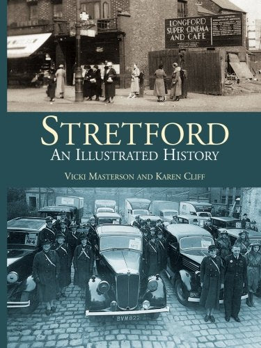 Stretford: An Illustrated History