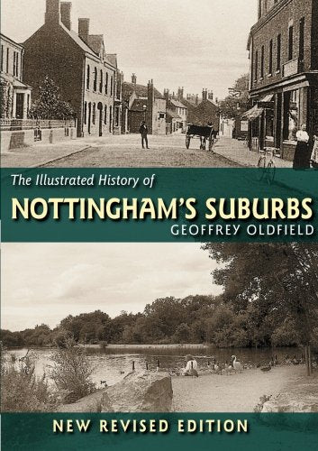 The Illustrated History of Nottingham’s Suburbs