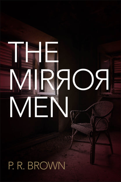 The Mirror Men