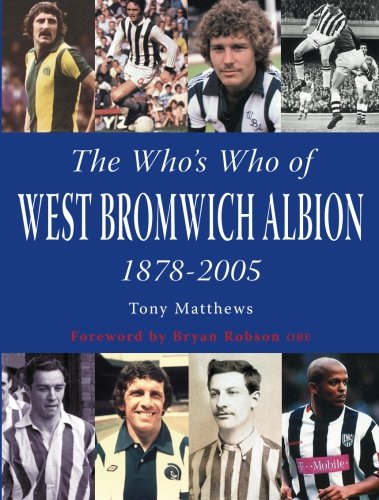 The Who's Who of West Bromwich Albion