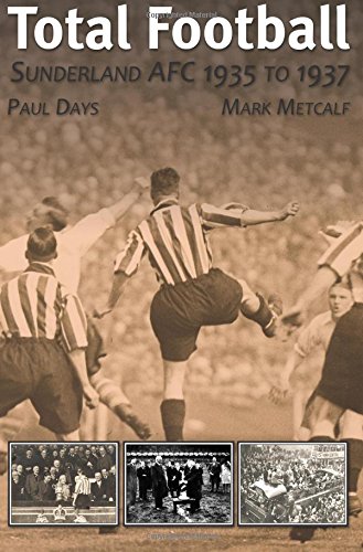 Total Football: Sunderland AFC 1935–37