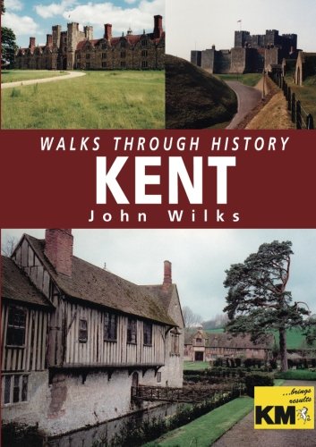 Walks Through History - Kent